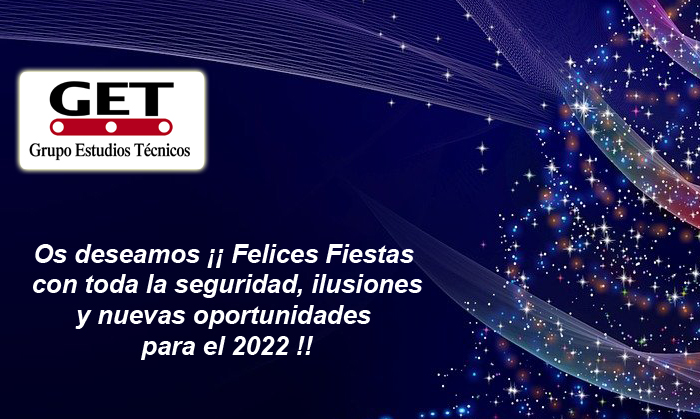 Desde GET os deseamos  Felices fiestas con con toda la seguridad, ilusiones y nuevas oportunidades para el 2022 !! 
